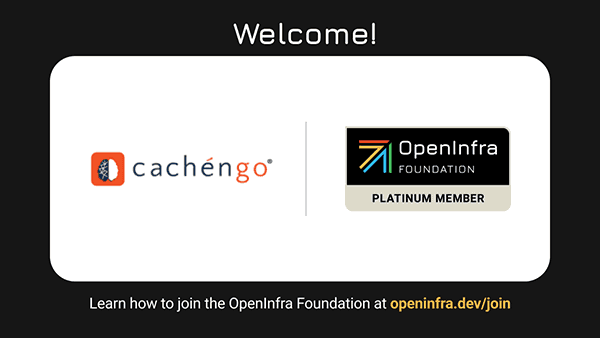 Welcome Cachengo as an OpenInfra Foundation Platinum Member